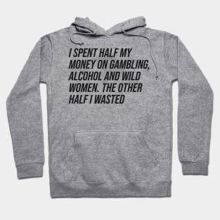 W.C. Fields Quote Hoodie